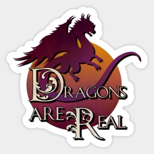 Dragons Are Real Sticker